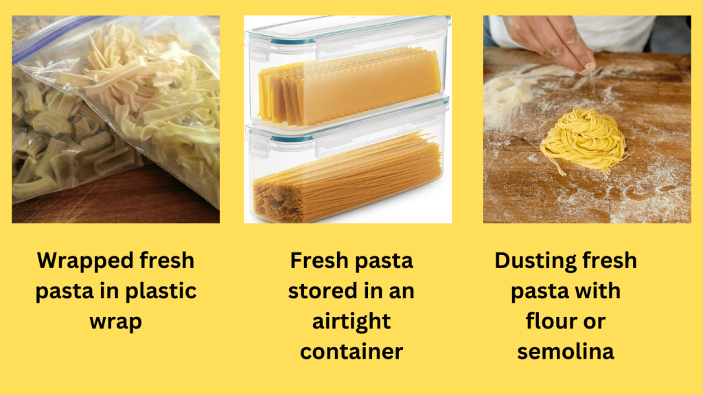 3 Ways to Store fresh pasta