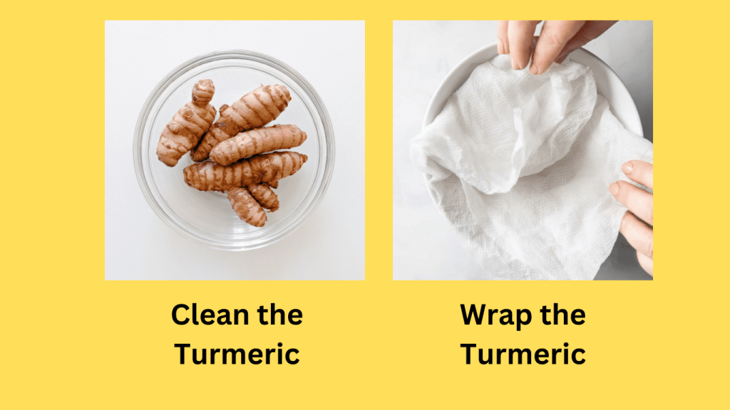 Clean and Wrap the Turmeric.png